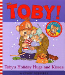 Toby's Holiday Hugs and Kisses cover