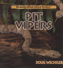 Pit Vipers (The Really Wild Life of Snakes) cover
