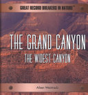 The Grand Canyon: The Widest Canyon cover