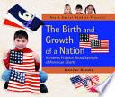 The Birth and Growth of a Nation: Hands-on Projects About Symbols of American Liberty cover
