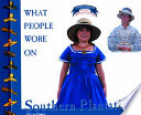 What People Wore on Southern Plantations cover