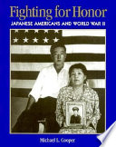 Fighting for Honor: Japanese Americans and World War II cover