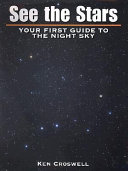 See the Stars: Your First Guide to the Night Sky cover