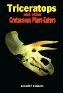 Triceratops and Other Cretaceous Plant-Eaters cover