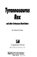 Tyrannosaurus Rex and Other Cretaceous Meat-Eaters cover