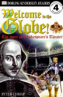Welcome to the Globe! The Story of Shakespeare's Theatre cover