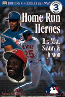 Home Run Heroes: Big Mac, Sammy, and Junior cover