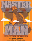 Master Man: A Tall Tale of Nigeria cover