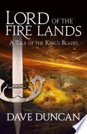 Lord of the Fire Lands: A Tale of the King's Blade cover