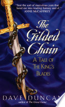 The Gilded Chain: A Tale of the King's Blade cover
