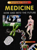 Medicine: Now and into the Future cover