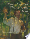 When Abraham Talked to the Trees cover