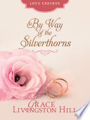 By Way of the Silverthorns cover