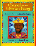 Carol of the Brown King: Nativity Poems cover