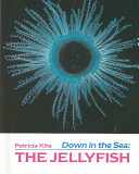 Down in the Sea: The Jellyfish cover