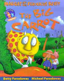 Maggie and the Ferocious Beast: The Big Carrot cover