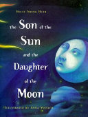 The Son of the Sun and the Daughter of the Moon cover