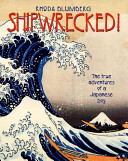 Shipwrecked! The True Adventures of a Japanese Boy cover