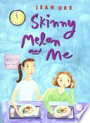 Skinny Melon and Me cover