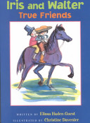 Iris and Walter, True Friends cover