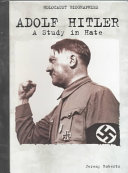 Adolf Hitler: A Study in Hate cover