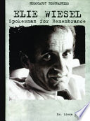Elie Wiesel: Spokesman for Remembrance cover
