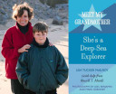 Meet My Grandmother: She's a Deep-Sea Explorer cover