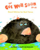 The Get Well Soon Book: Good Wishes for Bad Times cover