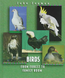 Birds: From Forest to Family Room cover