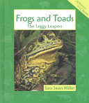 Frogs and Toads: The Leggy Leapers cover
