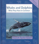 Whales and Dolphins: What They Have in Common cover