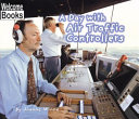 A Day with Air Traffic Controllers cover