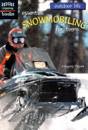 Essential Snowmobiling for Teens cover