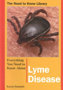 Everything You Need to Know About Lyme Disease cover