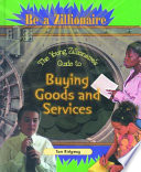The Young Zillionaire's Guide to Buying Goods and Services cover