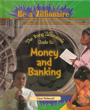 The Young Zillionaire's Guide to Money and Banking cover