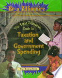 The Young Zillionaire's Guide to Taxation and Government Spending cover