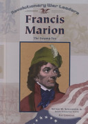 Francis Marion: The Swamp Fox cover