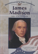James Madison: Father of the Constitution cover