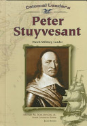 Peter Stuyvesant: Dutch Military Leader cover