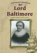 Lord Baltimore: English Politician and Colonist cover