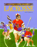 The Composite Guide to Lacrosse cover