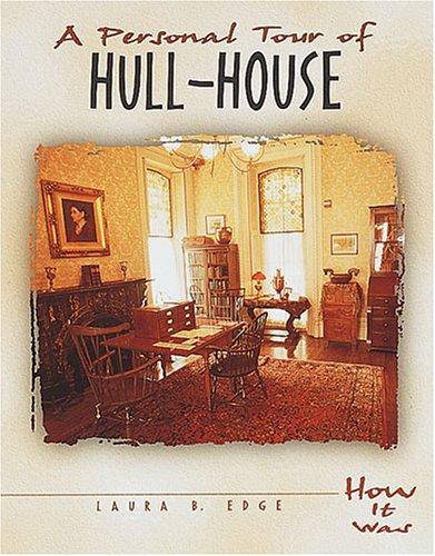 A Personal Tour of Hull-House cover