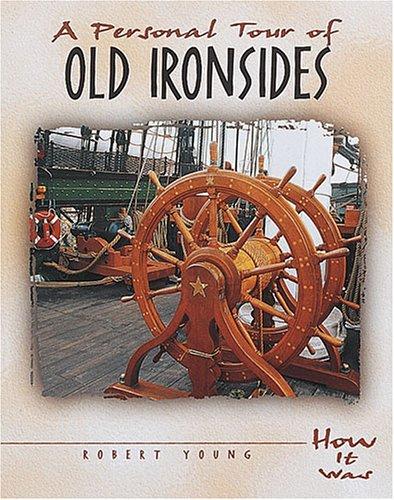 A Personal Tour of Old Ironsides cover