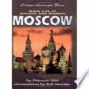 Daily Life in Ancient and Modern Moscow cover