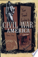 Your Travel Guide to Civil War America cover