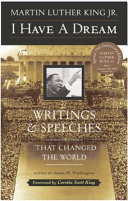 I Have a Dream: Writings and Speeches That Changed the World cover