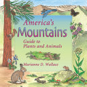 America's Mountains: Guide to Plants and Animals cover