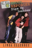 Ghoul Reporter Digs up Zombies! cover