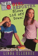 Girl Reporter Blows Lid off Town! cover